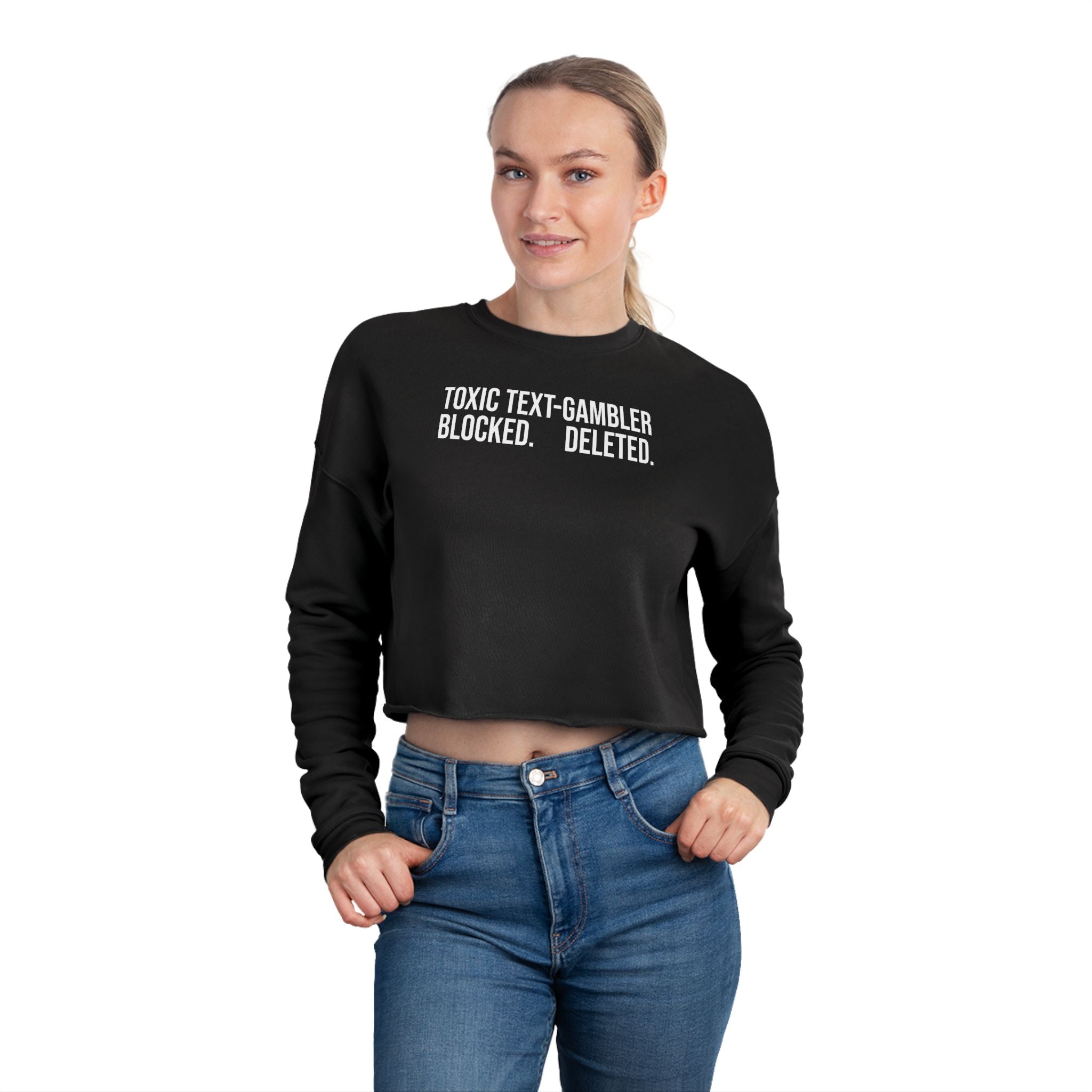 TOXIC TEXT GAMBLER CROPPED SWEATSHIRT
