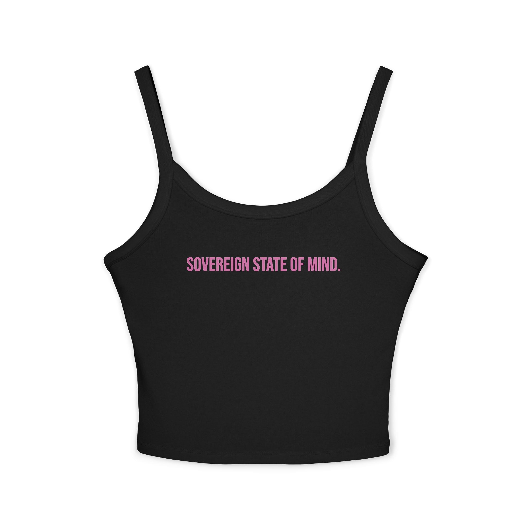 SOVEREIGN STATE OF MIND Spaghetti Strap Tank Top
