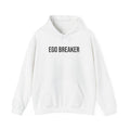EGO BREAKER Hooded Sweatshirt