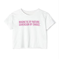 MAGNETIC BY NATURE Crop Top